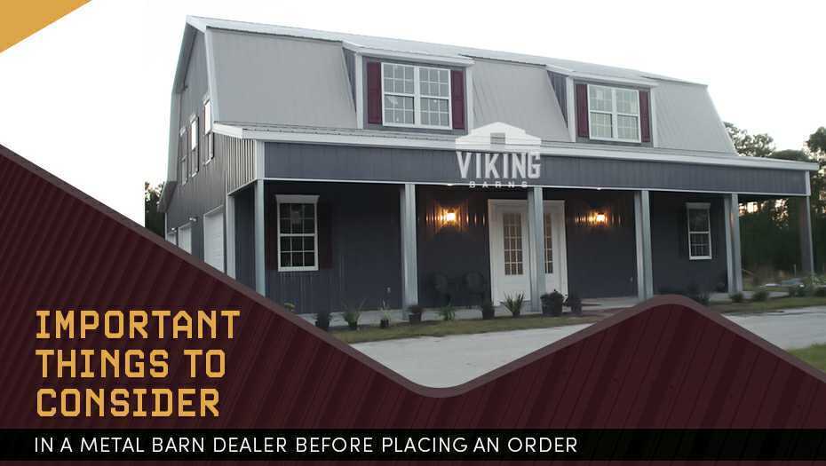 Important Things to Consider in a Metal Barn Dealer Before Placing an Order