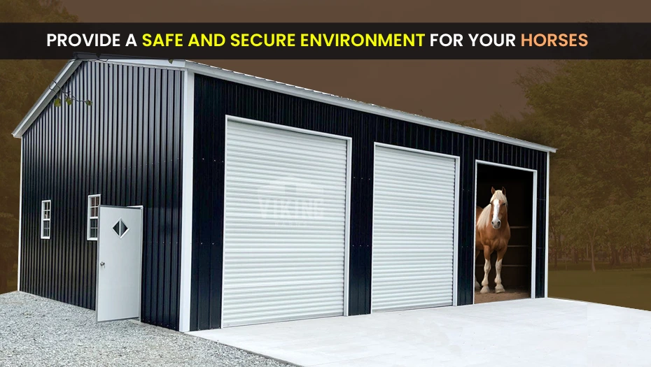 Provide A Safe And Secure Environment For Your Horses